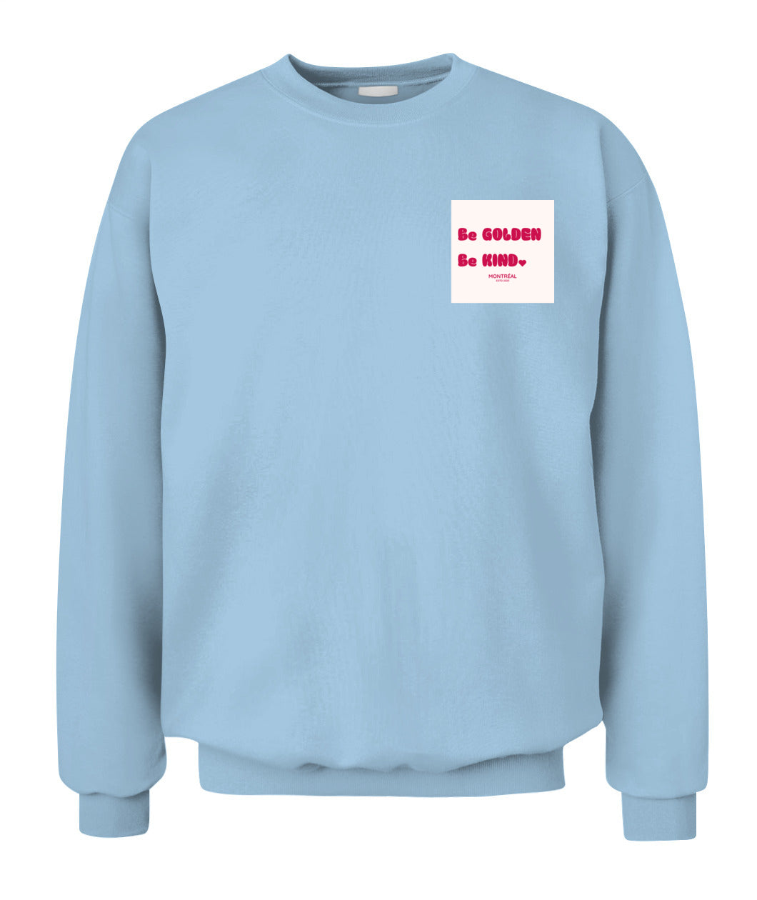 Be Golden, Be Kind Crewneck